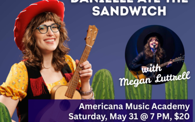 Danielle Ate the Sandwich with Megan Luttrell